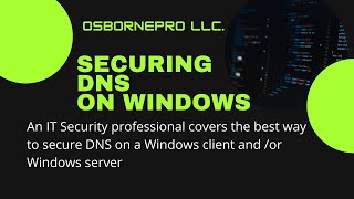 Securing DNS DNSSEC DoH LLMNR NetBIOS LMHOSTS Windows Server 2019 [upl. by Yatnod]