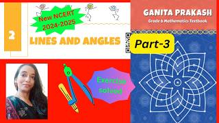 Class 6 Maths  chapter 2 l Lines and Angles part 3 Ganita Prakash New NCERTtext exercise [upl. by Aisiram352]