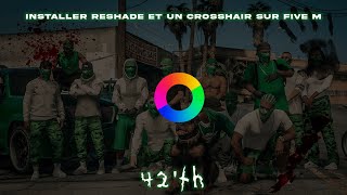 2024 TUTO Comment installer ReShade et un Crosshair sur FiveM [upl. by Nueormahc]