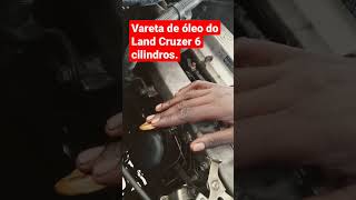 vareta de óleo de um motor land Cruzer 6 Cilindrs [upl. by Schmidt216]