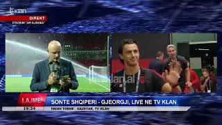 Tv Klan  Sonte Shqipëri  Gjeorgji live në Tv Klan raporton gazetari Erion Todhe [upl. by Yanetruoc]