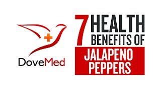 7 Health Benefits Of Jalapeno Peppers [upl. by Hiamerej360]