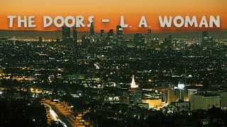 The Doors  LA Woman 1971 [upl. by Irehs]