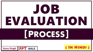 JOB EVALUATION PROCESS IN HINDI  Concept amp Process  HRM  BBAMBABcom  ppt [upl. by Voe]