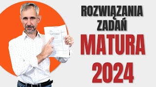 Matura 2024  Rozwiązania zadań [upl. by Berry632]