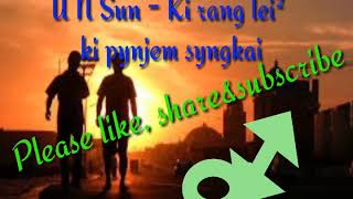 New khasi song U N SunNaduh side A side B [upl. by Arok200]