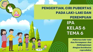 Ciriciri Pubertas Pada LakiLaki dan Perempuan amp Hubungannya dengan Kesehatan Reproduksi  IPA [upl. by Hedveh693]