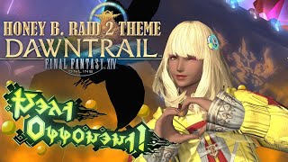 FFXIV OST Honey B Lovely Raid 2 Theme [upl. by Erdda]