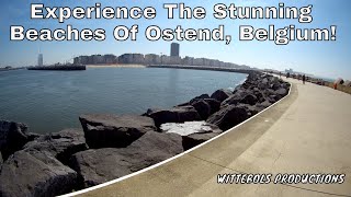 Experience The Stunning Beaches Of Ostend Belgium [upl. by Heady213]