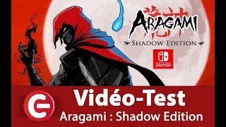 VidéoTest Aragami  Shadow Edition  Nintendo Switch [upl. by Sedruol]