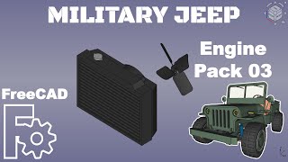 FreeCAD  Creating a Military Jeep 18 Engine Pack03 [upl. by Head355]