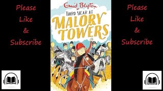 Third year at Malory towers by Enid Blyton Full audiobook Book number 3 [upl. by Adnauqaj]