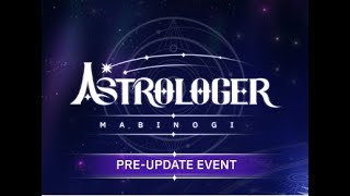 Mabinogi  PreAstrologer Checkin Event [upl. by Celina617]