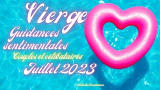 Vierge ♍️ Juillet 2023 ♥️ Sentimental 💖 Résilience acceptation pour un nouvel équilibre 🌟✨🎀 [upl. by Renny336]