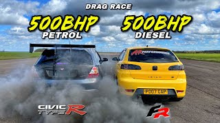 PETROL vs DIESEL500HP NITROUS 19TDi vs 500HP TURBO TYPE R [upl. by Mauer]