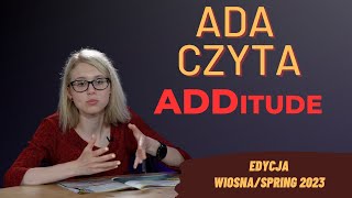 ADDitude Spring 2023  recenzja wiosennego numeru magazynu dla ADHDowców [upl. by Elly58]