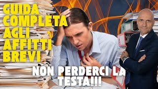 Guida Completa agli AFFITTI BREVI Adempimenti e Consigli Pratici [upl. by Lorien]