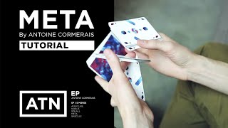 Tutorial META by Antoine Cormerais  ATN EP  Cardistry Touch [upl. by Nairoc]