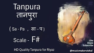 Tanpura F scale sapa F Sharp तानपुरा साप F scale for vocal riyaz male and female [upl. by Notnyw683]