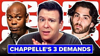 WHAT DAVE CHAPPELLE’S THREE DEMANDS EXPOSE Hasan Piker Kyle Rittenhouse quotVictimquot Ban amp More [upl. by Enomys385]