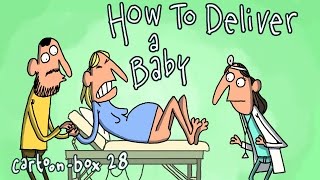 How To Deliver A Baby  CartoonBox 28 [upl. by Onfroi]