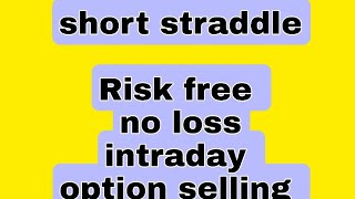 Zero loss option strategy  short straddle option strategy  best intraday strategy short straddle [upl. by Agathe]