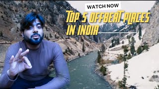 Top 5 offbeat places in India 2022  Best offbeat places to travel in india [upl. by Loftus858]