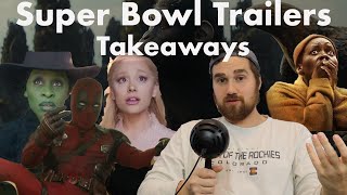 Super Bowl Trailer Takeaways [upl. by Anom]