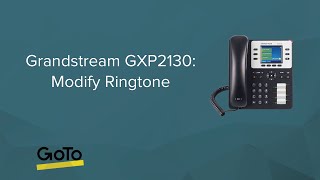 Grandstream GXP2130 Modify Ringtone [upl. by Danzig190]