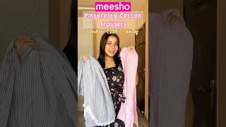 Cotton trousers from Meesho under ₹289❤️meeshohaul meeshofinds [upl. by Lemuelah]