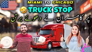 Miami to Chicago 🇺🇸 Truck Stop per Kamran ne Dhoye Berten  Daily Vlog [upl. by Sterrett328]