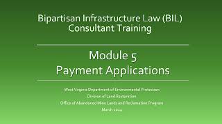 Bipartisan Infrastructure Law Training  Module 5 Payment Applications [upl. by Ylremik155]