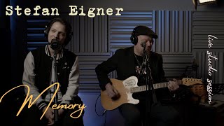 Stefan Eigner  Memory Live Studio Session [upl. by Nisen]