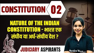 Constitution 02  Nature Of The Indian Constitution भारत एक संघीय या अर्धसंघीय देश   CLAT LLB [upl. by Paine]