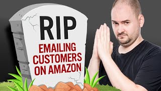 Amazon Revokes MYCE  Sellers Can No Longer Email Customers [upl. by Lawan]