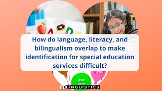 How do language literacy and bilingualism making special education identification difficult [upl. by Geiss863]