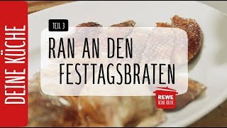 Gänsebraten im Backofen 🍗  Ran an den Festtagsbraten  REWE Deine Küche [upl. by Kohn122]