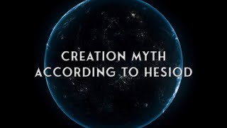 Creation Myth According to Hesiod  Theogony GreekMythology [upl. by Yablon]