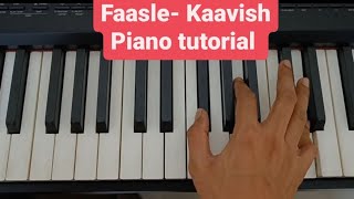 Faasle  Kaavish  Piano chords Tutorial [upl. by Mackie177]