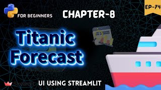 Building a User Interface with Streamlit 🛳️  python for beginners [upl. by Ecnarepmet428]