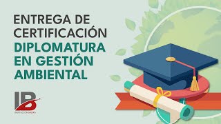 Entrega de CertificaciónDiplomatura en Gestión Ambiental [upl. by Paddie]