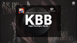 KBB LETRA  Edgar Domingo Djodje [upl. by Anabella]