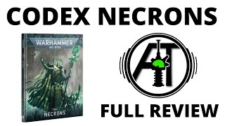 Codex Necrons 10th Edition  Full Rules Review [upl. by Erlandson]