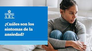 ¿Cuáles son los síntomas de la ansiedad [upl. by Kremer]