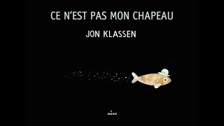 Ce nest pas mon chapeau [upl. by Naesar]