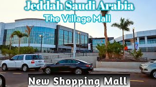 The Village Mall  Biggest Shopping Mall Saudi Arabia Sopping mall JEDDAH [upl. by Daffodil]