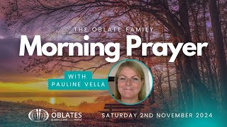 The Oblate Family Morning Prayer 2nd November 2024 1 [upl. by Yesnel141]