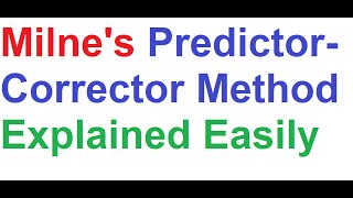 Milnes Predictor Corrector Method Explained Easily [upl. by Herriott]