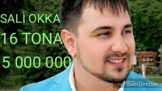 ☆ SALI OKKA ☆ █▬█ █ ▀█▀ 16  TONA ☆ [upl. by Vin]