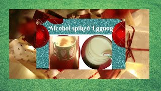 Alcohol Spiked Eggnog Homemade Special [upl. by Ennyrb723]